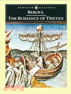 The Romance of Tristan ─ And the Tale of Tristan's Madness