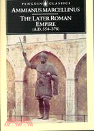The Later Roman Empire ─ A.D. 354-378