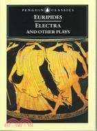 Electra and Other Plays