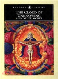 The Cloud of Unknowing—And Other Works