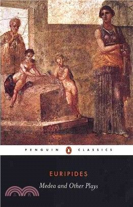 Medea and Other Plays: Medea/ Alcestis/ The Children of Heracles/ Hippolytus