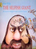 The selfish giant =自私的巨人 /