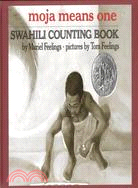 Moja Means One ─ Swahili Counting Book
