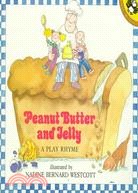 Peanut Butter and Jelly ─ A Play Rhyme