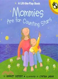 Mommies Are for Counting Stars ─ Life the Flap Book