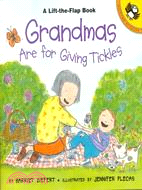 Grandmas are for giving tickles /