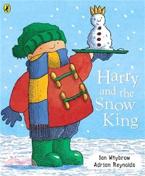 Harry and the snow king /