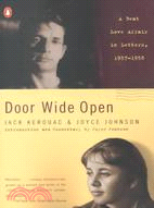 Door Wide Open ─ A Beat Love Affair in Letters, 1957-1958
