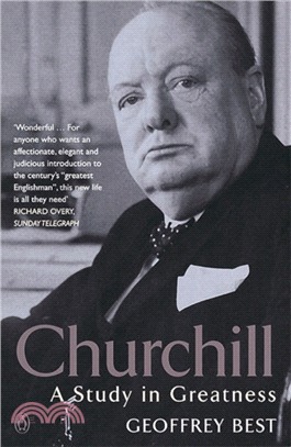 Churchill: A Study In Greatness