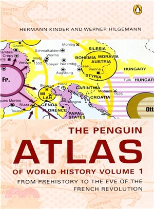 The Penguin Atlas of World History ─ From the Beginning to the Eve of the French Revolution