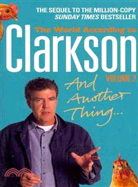 And Another Thing — The World According to Clarkson