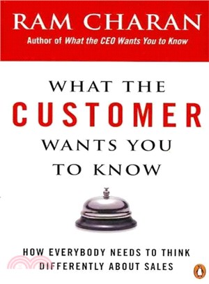 What The Customer Wants You To Know (POD)