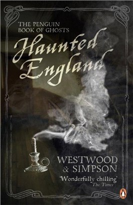 Haunted England ─ The Penguin Book of Ghosts