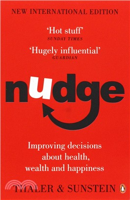 Nudge :  improving decisions about health, wealth and happiness /