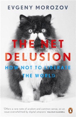 The Net Delusion