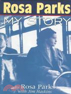 Rosa Parks ─ My Story