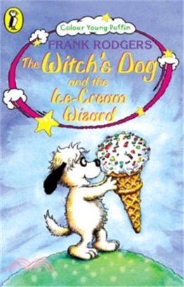 The Witch's Dog and the Ice-cream Wizard