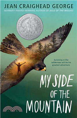 My Side of the Mountain (Newbery Honor Book)