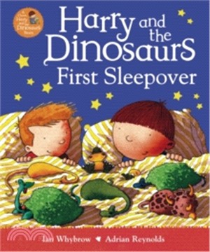 Harry and the Dinosaurs First Sleepover