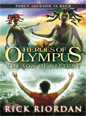 The son of Neptune:Heroes of...