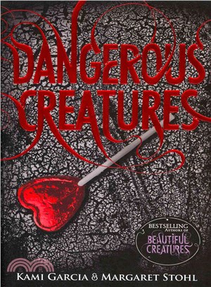 Dangerous Creatures (Book 1)