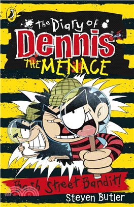 The Diary of Dennis the Menace: Bash Street Bandit (Book 4)