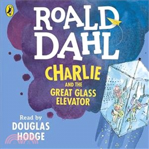 Charlie and the Great Glass Elevator (read by Douglas Hodge)(audio CD)