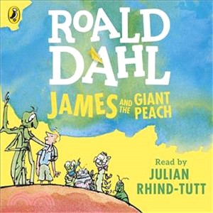 James and the Giant Peach (read by Julian Rhind-Tutt)(audio CD)