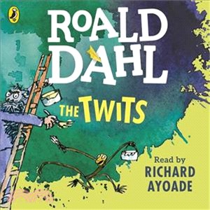 The Twits (read by Richard Ayoade)(audio CD)