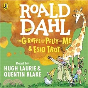 The Giraffe and the Pelly and Me & Esio Trot (read by Hugh Laurie and Quentin Blake)(audio CD)