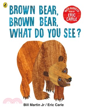 Brown Bear, Brown Bear, What Do You See? (1平裝+1CD) *Eric Carle親自朗讀*
