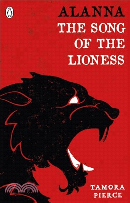 Alanna: The Song of the Lioness：Song of the Lioness & In the Hand of the Goddess