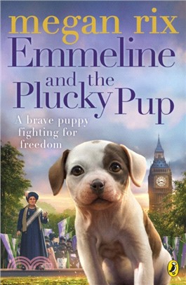 Emmeline and the Plucky Pup