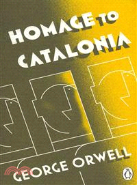 Homage to Catalonia (Penguin Essentials)