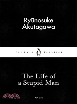 The Life of a Stupid Man