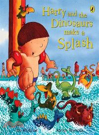 Harry and the Dinosaurs Make a Splash