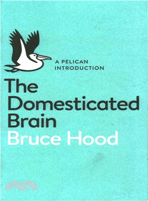 The Domesicated Brain