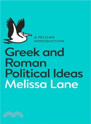 Greek and Roman Political Ideas