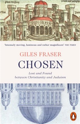 Chosen：Lost and Found between Christianity and Judaism