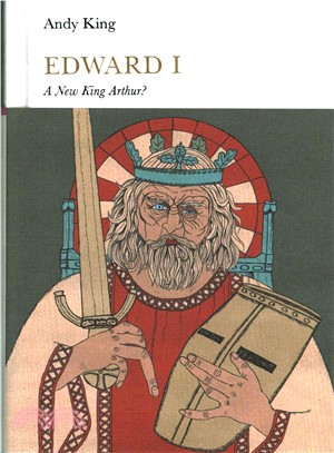 Edward I ─ A Second Arthur?