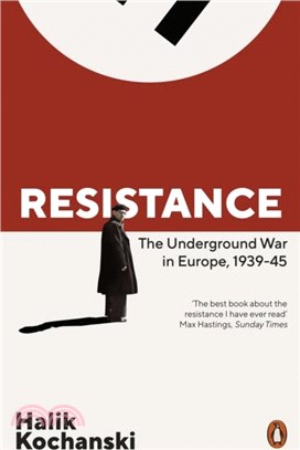 Resistance：The Underground War in Europe, 1939-1945