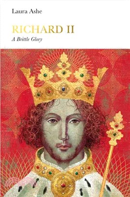 Richard II ─ A Brittle Glory