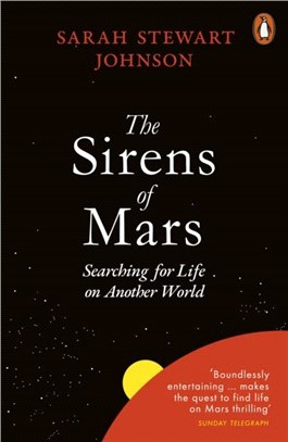 The Sirens of Mars：Searching for Life on Another World