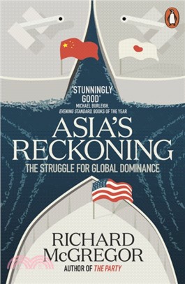 Asia's Reckoning：The Struggle for Global Dominance