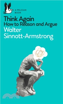 Think Again：How to Reason and Argue
