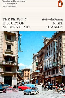 The Penguin History of Modern Spain：1898 to the Present