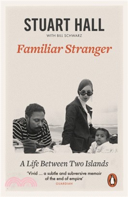 Familiar Stranger：A Life between Two Islands