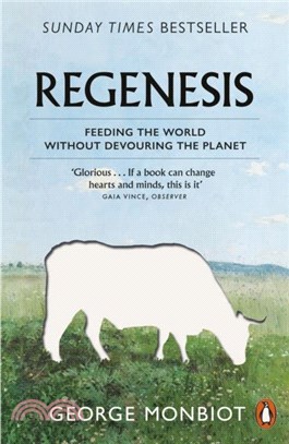 Regenesis：Feeding the World without Devouring the Planet