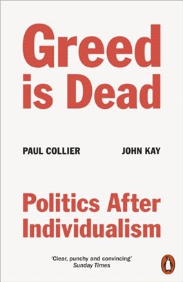 Greed Is Dead：Politics After Individualism