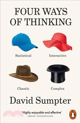Four Ways of Thinking：Statistical, Interactive, Chaotic and Complex